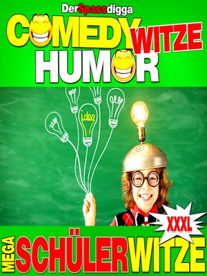 cover image of Comedy Witze Humor--Mega Schülerwitze Xxxl